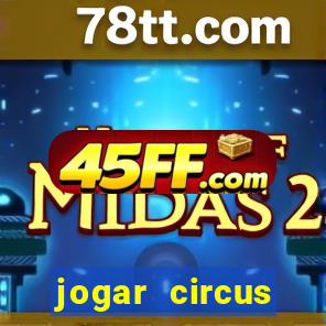 jogar circus delight demo